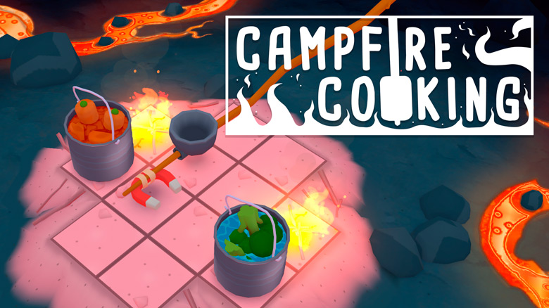 «Campfire Cooking» – НЕ симулятор готовки, как вы могли подумать