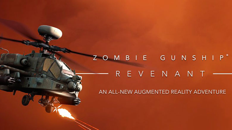 «Zombie Gunship Revenant AR»: месите зомби с вертолёта в дополненной реальности!