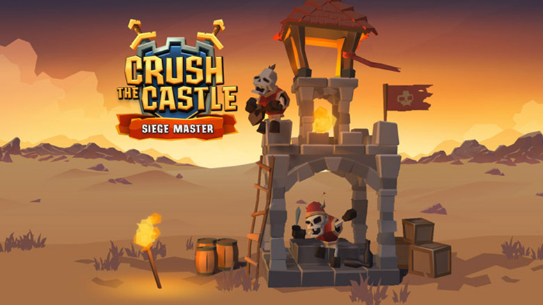 «Crush the Castle: Siege Master»: возглавьте осаду замка