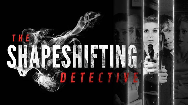 «The Shapeshifting Detective» – как найти убийцу?