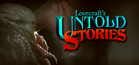 «Lovecraft’s Unknown Stories» – ужас из глубин