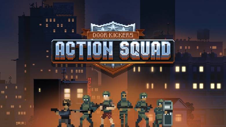 «Door Kickers: Action Squad» – время вышибать двери и мозги