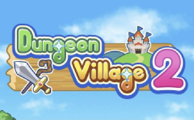 «Dungeon Village 2» – деревня героев