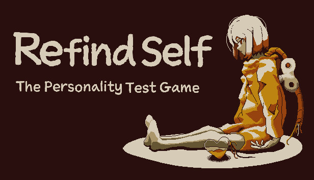 «Refind Self» – игра, которая анализирует вас