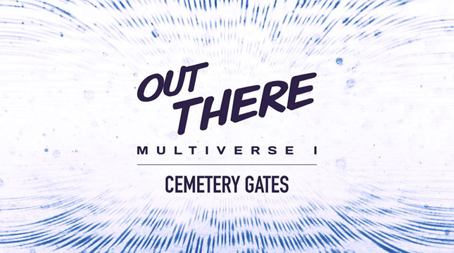 «Out There» получит серию обновлений «Multiverse»