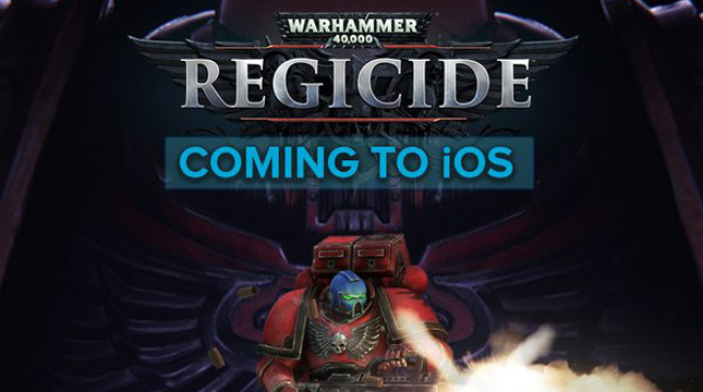 «Warhammer 40,000: Regicide» для iOS выйдет на следующей неделе