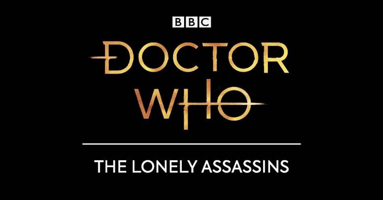 «Doctor Who: The Lonely Assassins» – плачущие ангелы ушли в цифру!